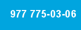 977 775-03-06